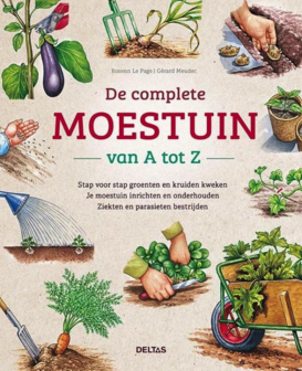 De complete Moestuin van A tot Z